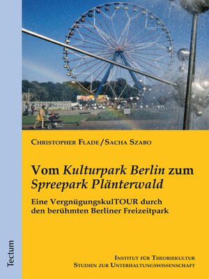 cover image of Vom "Kulturpark Berlin" zum "Spreepark Plänterwald"